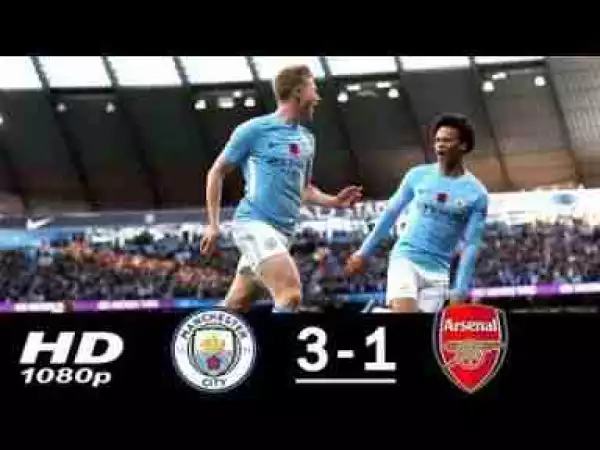 Video: Manchester City vs Arsenal 3-1 – Highlights & Goals Premier League